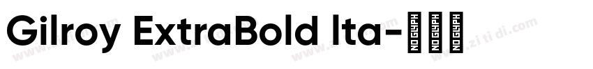 Gilroy ExtraBold lta字体转换